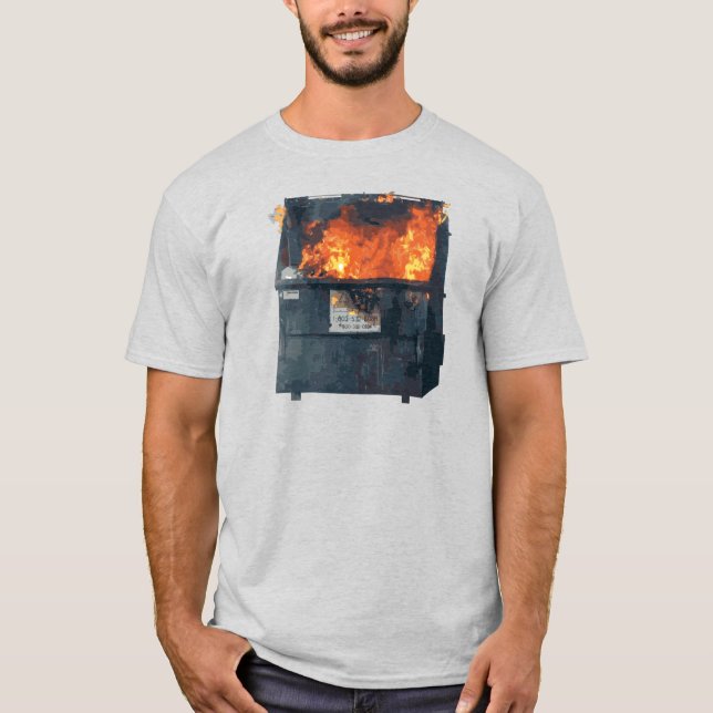 Dumpster Fire - rolig het röra T Shirt (Framsida)