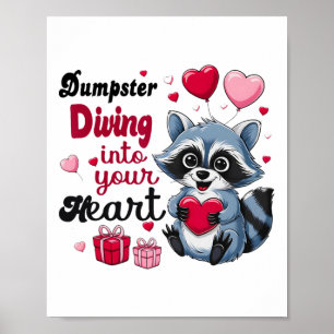 Dumpsterdykning i ditt hjärta Rolig valentinsk rac Poster