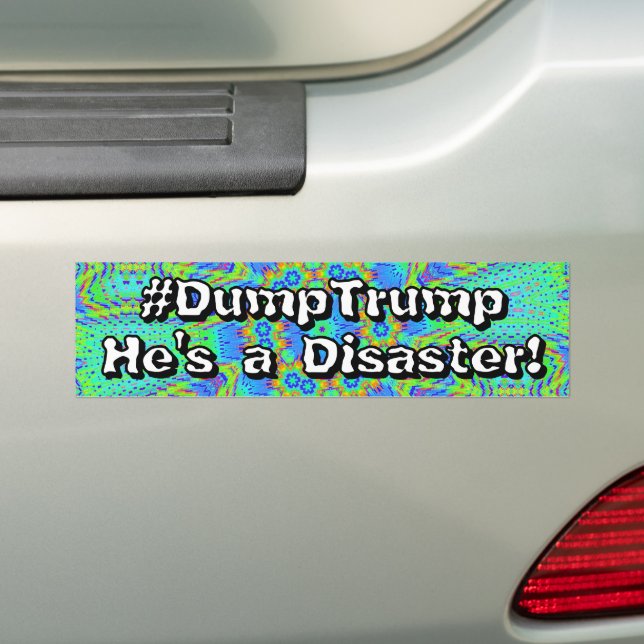 #DumpTrump He's a Disaster!  Bildekal (På Bil)