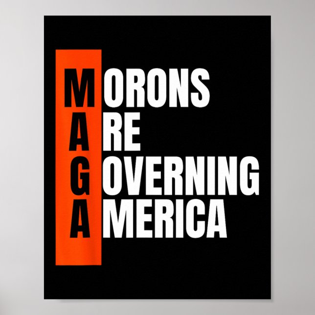 Dumskallar styr Amerika Rolig anti-Trump-idé Poster (Framsidan)