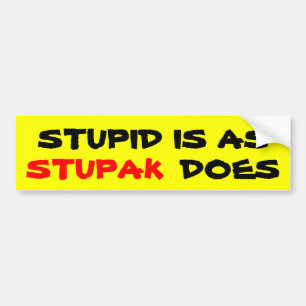 Dumt är, som STUPAK gör Bildekal
