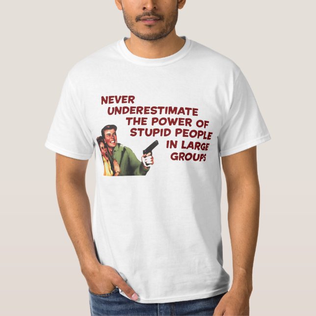 Dumt folk, stora grupper t-shirt (Framsida)