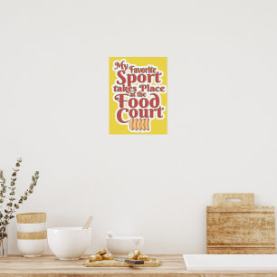 Dumt matsal sport ät slogan poster