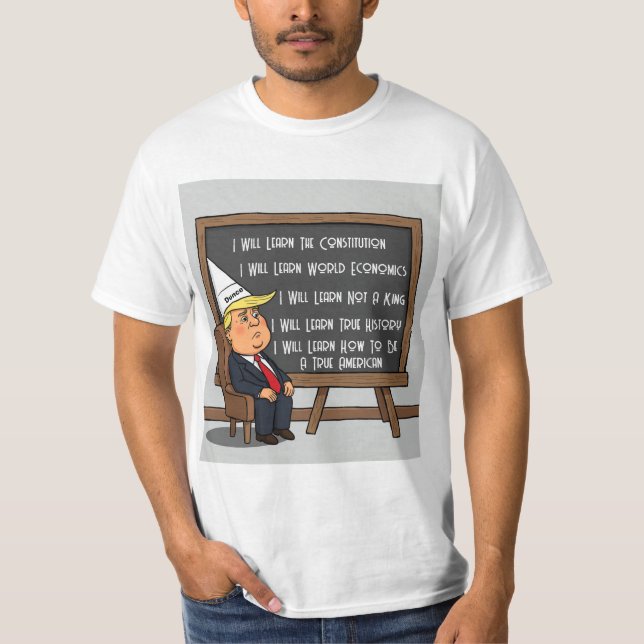 Dunce Trump Learning Lesson T Shirt (Framsida)