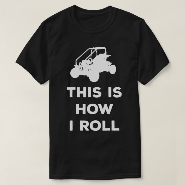 Dune Buggy Det här är så jag rullar på grafik T Shirt (Design framsida)