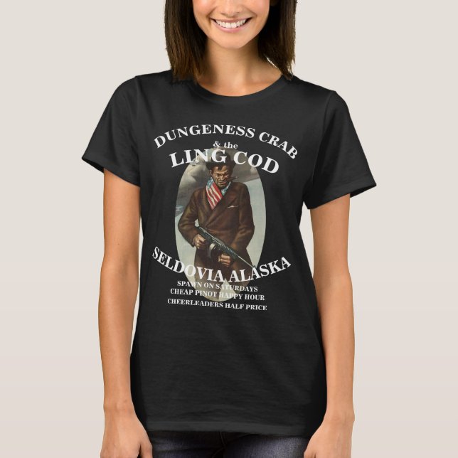 DUNGENESS CRAB & LING COD SELDOVIA ALASKA AK T SHIRT (Framsida)