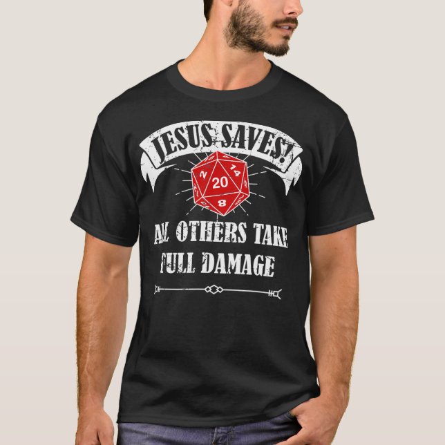 Dungeon Game Dragons Master Äventyr Jesus Saves T Shirt (Framsida)