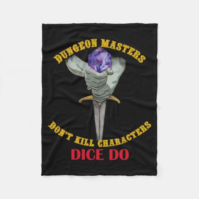 Dungeon Masters Dont Kill Characters Dice Do  Fleecefilt (Framsidan)