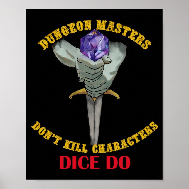 Dungeon Masters Dont Kill Characters Dice Do  Poster (Framsidan)
