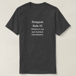 Dungeon RPG-regel Rollig fras med vit text T Shirt