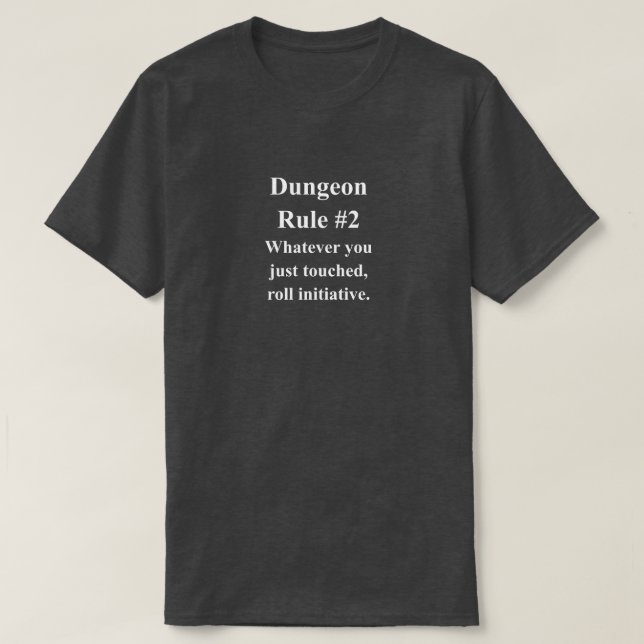 Dungeon RPG-regel Rollig fras med vit text T Shirt (Design framsida)