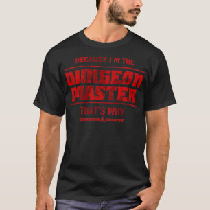 Dungeons och Dragons för att jag är Dungeons mästa T Shirt