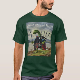 Dunnae Wi' Nessy T Shirt