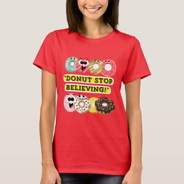 Dunot Stop Beliving - citerar inte tshirt T Shirt (Framsida)