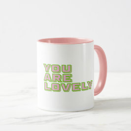Duo coloured typography-You are lovely mantra Mugg