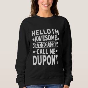 Dupont Surname Ring mig Dupont Family Team Efterna T Shirt