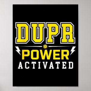 Dupr-kraft aktiverad _ rolig pickleball-citat  poster