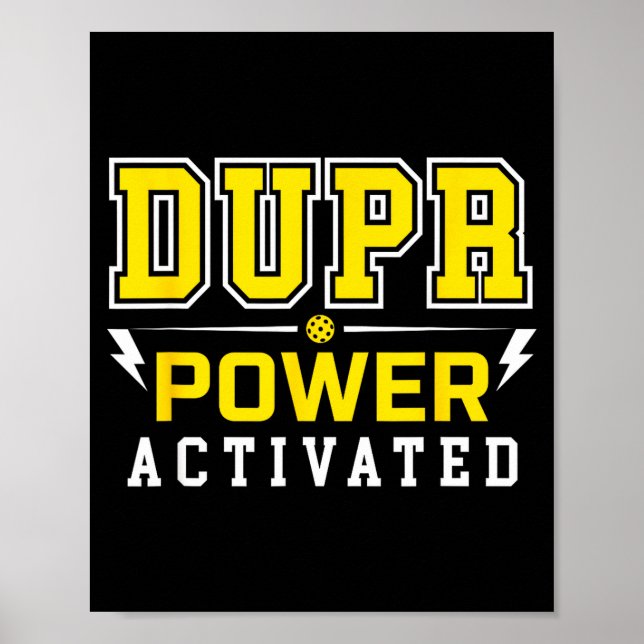 Dupr-kraft aktiverad _ rolig pickleball-citat  poster (Framsidan)