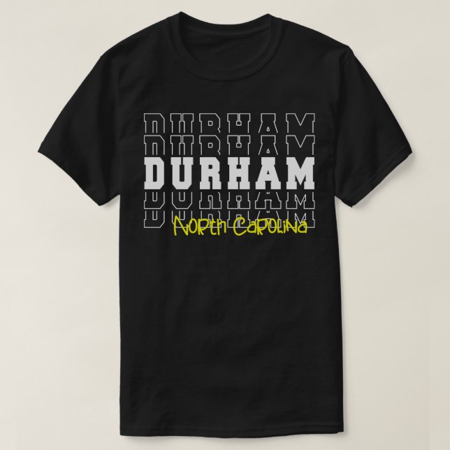 Durham city North olina Durham NC T Shirt (Design framsida)