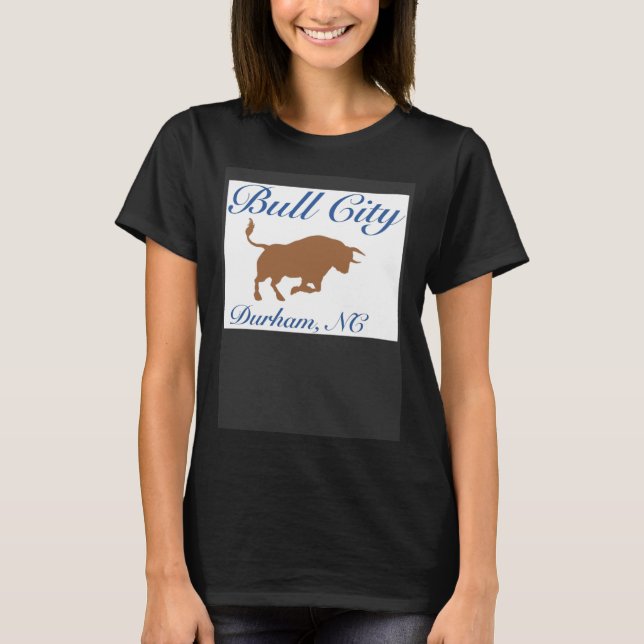 Durham North Carolina Bull City Souvenir T Shirt (Framsida)