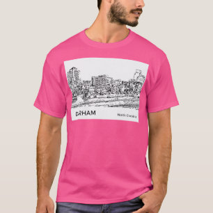 Durham North olina T Shirt