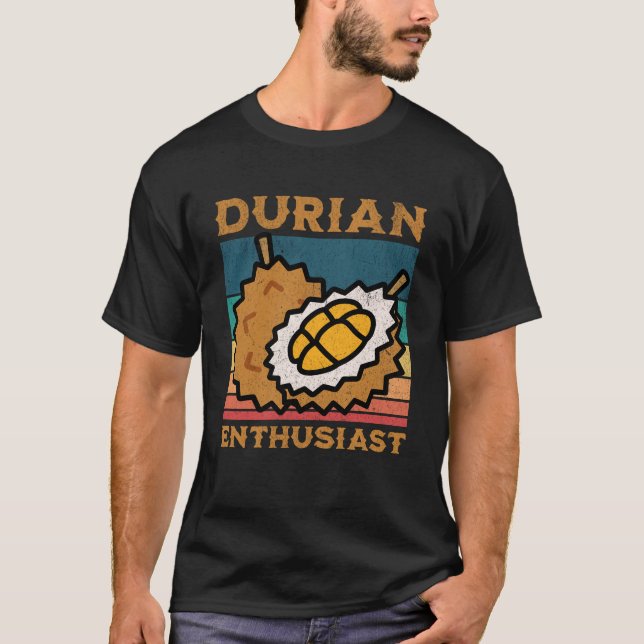 Durian Enthusiast Funny Durian Älskare T Shirt (Framsida)