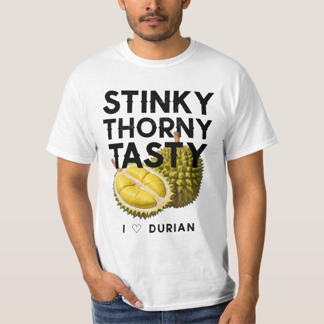 Durian: Stinky, Thorny, Tasty T Shirt (Framsida)