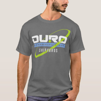 Duro Shipyards T Shirt
