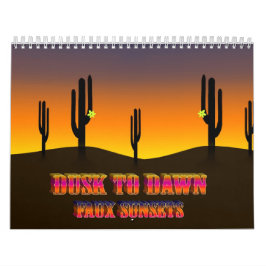 " Dusk to Dawn " Calendar Kalender