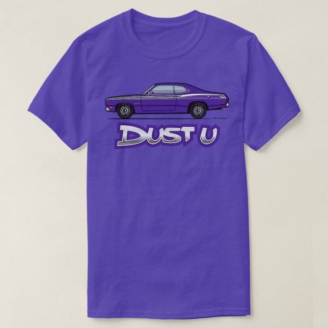 Dust U Plum Crazy T Shirt (Design framsida)