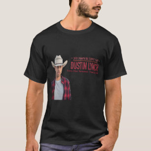 DUSTIN LYNCHAR TURNERAR 2019 T SHIRT