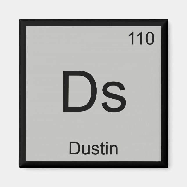 Dustin Namn Kemi Element Periodiska Systemet Magnet (Framsidan)