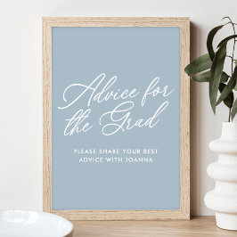 Dusty Blue Advice for Grad Sign Poster