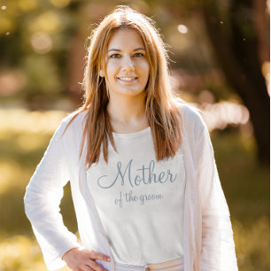 Dusty Blue Calligraphy Mor of the Groom T Shirt
