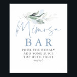 Dusty Blue Greenery Silver Lövs Mimosa Pub Sign Poster<br><div class="desc">Elegant Grey möhippa eller babydusch Mimosa pub-tecken poster</div>