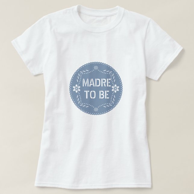 Dusty blue papel picado Madre till Baby Shower T Shirt (Design framsida)