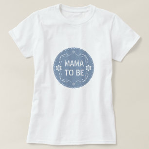Dusty blue papel picado mamma to be Pojke Shower T Shirt