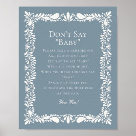Dusty Blue Talavera Tile säger inte att babyskor s Poster