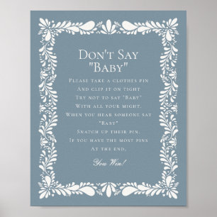 Dusty Blue Talavera Tile säger inte att babyskor s Poster