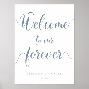 Dusty Blue Välkommen till vår Forever Bröllop-skyl Poster
