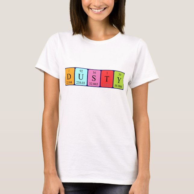 Dusty periodisk skjorta bord namn t-shirt (Framsida)