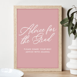 Dusty Ro Advice for Grad Sign Poster