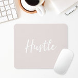 Dusty Ro Hustle Mouse Pad Musmatta<br><div class="desc">Motiverande musknapp för anpassningsbar-designad med "Hustle",  modern handskriftsdesign.</div>