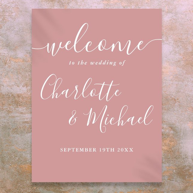 Dusty Ro Namnteckning Bröllop välkomsttecken Poster (Dusty Rose Signature Script Wedding Welcome Sign)