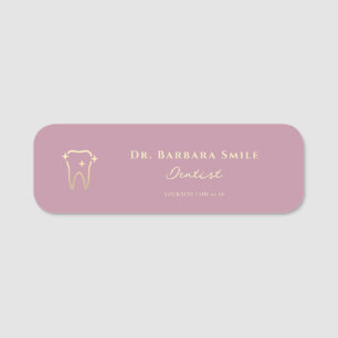Dusty Rosa Dental Assistant Cosmetic Dentist Namnbricka
