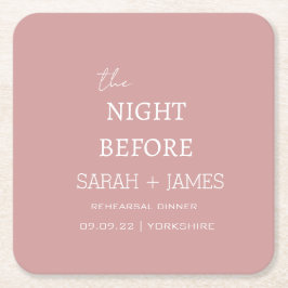 Dusty Rosa natten före rehearsal Middag Party Underlägg Papper Kvadrat