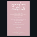 Dusty Rose Pink Wedding Signature Cocktails Menu<br><div class="desc">This dusty rose pink wedding signature cocktails menu features delicate white typography for a romantic afternoon ceremony for a feminine bride who likes soft colors and minimal script design. Soft pastel pink drinks list.</div>