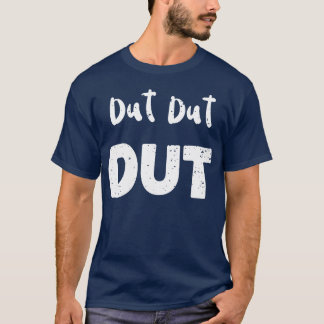 Dut Dut Dut Trummor T Shirt