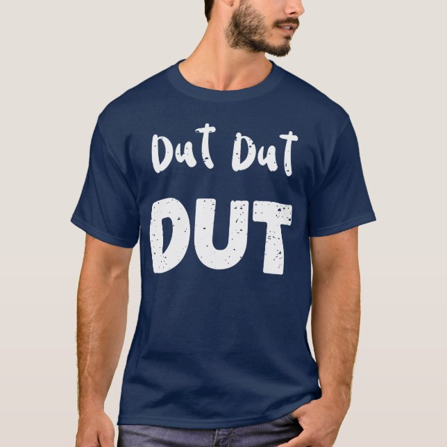 Dut Dut Dut Trummor T Shirt (Framsida)