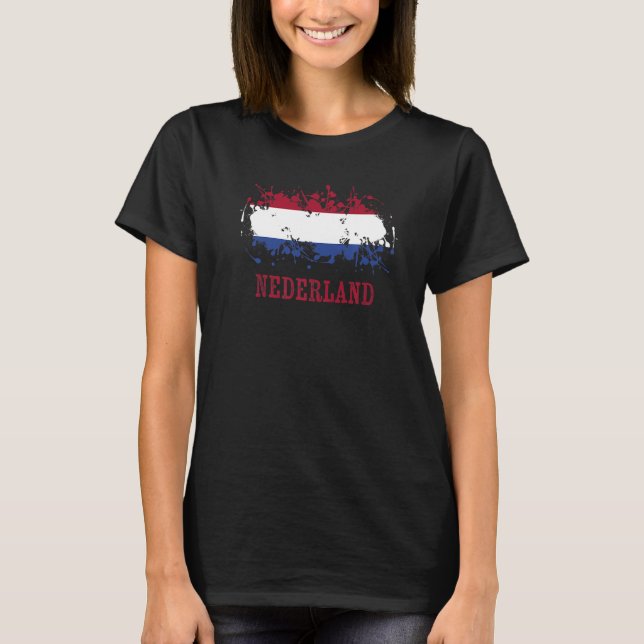 Dutch enthusiasts for Nederland and Netherlands T Shirt (Framsida)